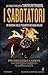 I sabotatori by Torsten Pettersson