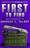 First to Find by Morgan C. Talbot