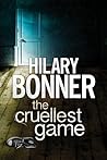 The Cruellest Game by Hilary Bonner