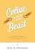Celiac and the Beast: A lov...
