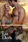 Divided Loyalties by Lia Davis