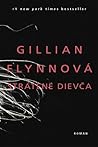 Stratené dievča by Gillian Flynn