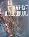 Grande Crónica da Segunda Guerra Mundial - Vol. II - De Pearl Harbor a Estalinegrado