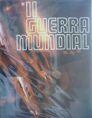 Grande Crónica da Segunda Guerra Mundial - Vol. II - De Pearl Harbor a Estalinegrado (Hardcover)