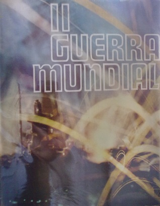 Grande Crónica da Segunda Guerra Mundial - Vol. III - De Estalinegrado a Hiroshima (Hardcover)