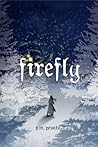 Firefly by P.M. Pevato
