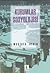 Kurumlar Sosyolojisi (Kurumlara Başlangıç Çerçevesinde Bir Çalışma)