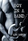 Boy in a Band by Lisa Loomis