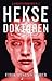 Heksedoktoren (Lobotomisten, #2)