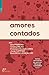 Amores contados