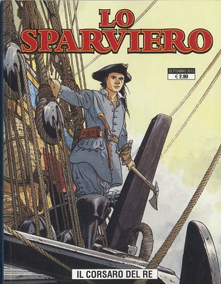 Lo sparviero n. 4: La missione - Il corsaro del re