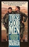 THESE GOOD MEN THESE GOOD MEN