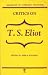 Critics on T. S. Eliot (Rea...
