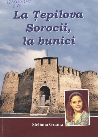 La Ţepilova Sorocii, la bunici