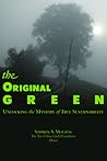 The Original Green by Stephen A. Mouzon