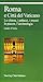 Roma e Città del Vaticano: Le chiese, i palazzi, i musei, le piazze, l'archeologia