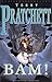 Bam! by Terry Pratchett