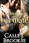 The Wolf God and His Mate The Wolf God and His Mate