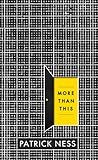 More Than This by Patrick Ness