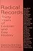 Radical Records: Thirty Years of Lesbian and Gay History, 1957-1987