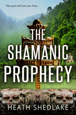 The Shamanic Prophecy (Jabuti's Quest #1)
