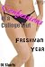 Confessions of a College Slut: Freshman Year
