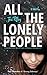 All the Lonely People by Jess Riley