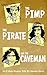 The Pimp, The Pirate and Th...
