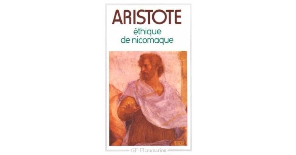 Ethique de Nicomaque by Aristotle