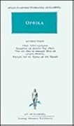 ΟΡΦΙΚΑ, δεύτερος τόμος: Λιθικά, Λιθικά κηρύγματα, Όσοι των λίθων εις ανακωχήν ζάλης και τρικυμίας θαλάσσης, Μαρτυρίες
