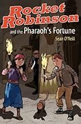 Rocket Robinson and the Pharaoh's Fortune