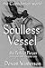 Soulless Vessel
