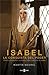 Isabel, la conquista del poder (Isabel, #2)