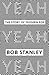 Yeah Yeah Yeah: The Story of Modern Pop