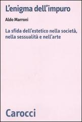 L'enigma dell'impuro: La sfida dell'estetico nella società, nella sessualità e nell'arte (Paperback)