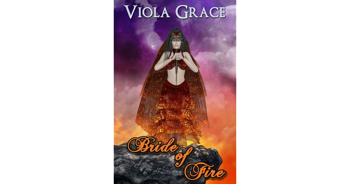 Bride of Fire by Viola Grace