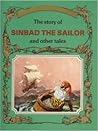 The Story of Sinbad the Sailor and Other Tales
