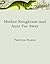 Mother Roughcoat and Aunt Far Away by Patricia Russo
