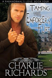 Taming the Enforcer's Flirt (A Paranormal’s Love #4)