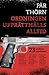 Ordningen upprätthålls alltid by Pär Thörn