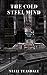 The Cold Steel Mind (Aneka ...