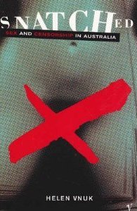 Snatched: Sex and Censorship in Australia (Paperback)