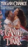 A Candle in the Dark by Megan Chance
