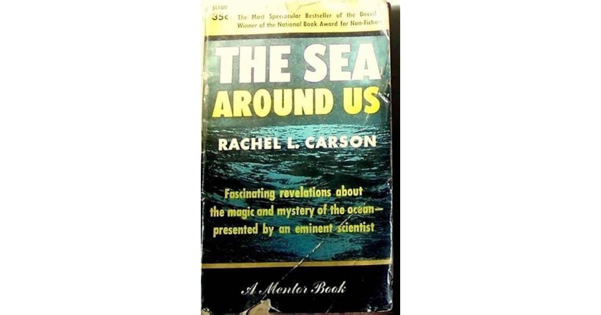The Sea Around Us by Rachel Carson