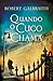Quando o Cuco Chama by Robert Galbraith Quando o Cuco Chama by Robert Galbraith