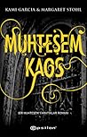 Muhteşem Kaos by Kami Garcia Muhteşem Kaos by Kami Garcia