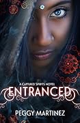 Entranced