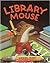Library Mouse