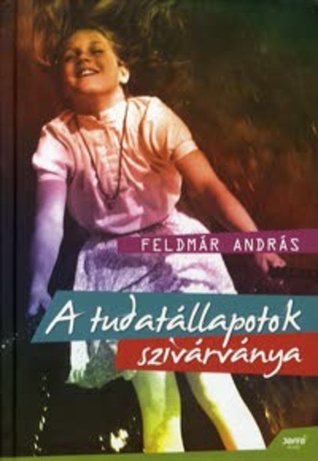 A tudatállapotok szivárványa (Hardcover)