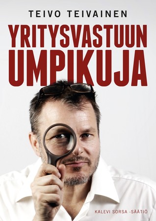 Yritysvastuun umpikuja (Paperback)
